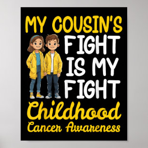 Poster Mes Cousins Luttent Contre Le Cancer De L'Enfance 