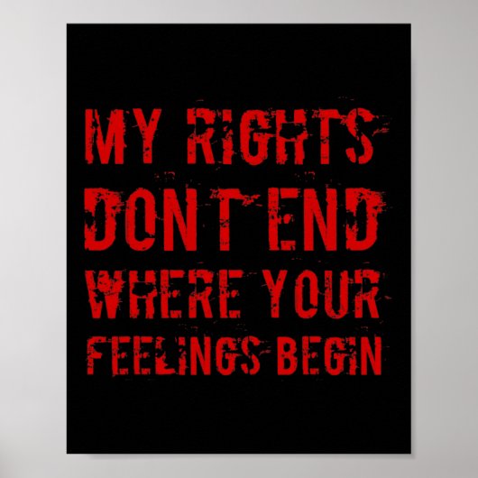Poster Mes droits ne s'arrêtent pas où vos sentiments com (Devant)