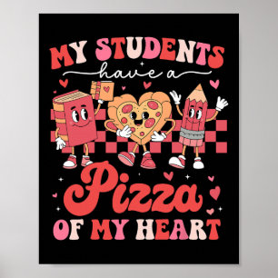 Poster Mes élèves ont une pizza de mon cœur Professeur Va