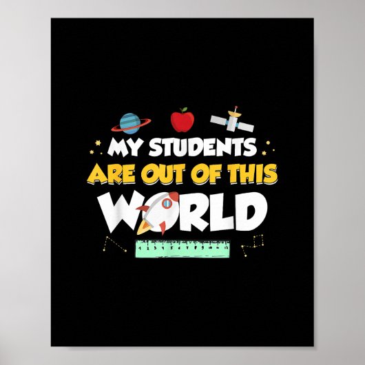 Poster Mes Étudiants Sont Hors De Ce Monde Enseignant De (Devant)