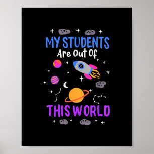 Poster Mes étudiants sont hors de ce monde - professeur d