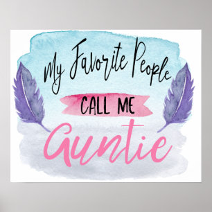 Poster Mes personnes préférées m'appellent tante Wall Art