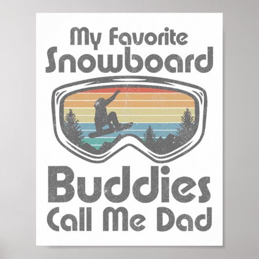 Poster Mes potes de snowboard préférés m'appellent Papa G (Devant)