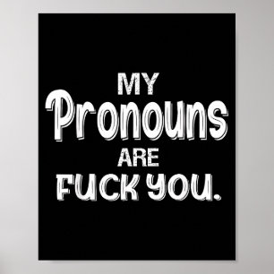 Poster Mes pronoms sont vous drôle sarcasme Mes pronoms s