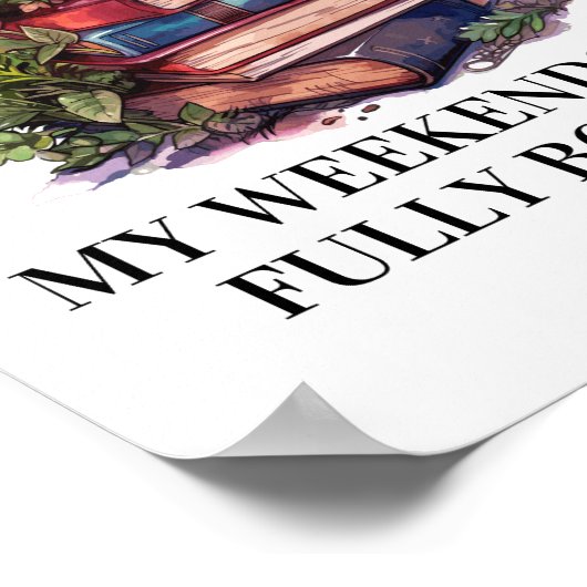 Poster Mes Week-ends Sont Entièrement Réservés | Enseigna (Coin)