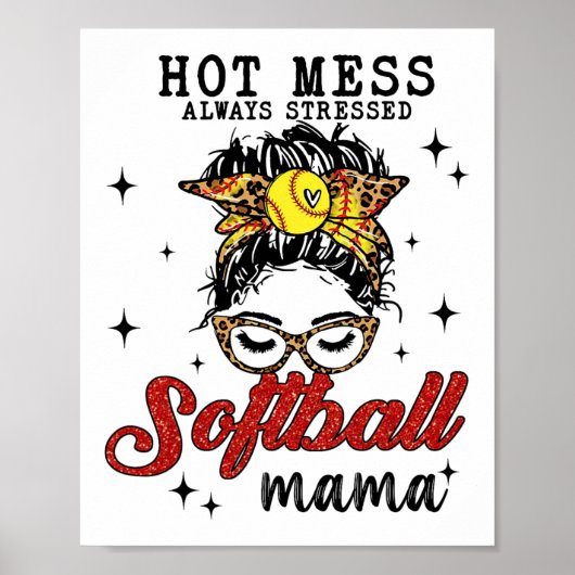 Poster Mess Toujours Stress Softball Mama (Devant)