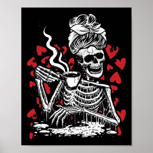 Poster Messy Bun Boire Café Valentines Day Bones Amour (Devant)