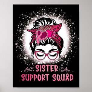 Poster Messy Bun Glass Sister Support Squad Breast Cancer