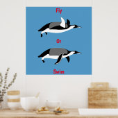 Poster met pinguïn Fly of Swim (Keuken)