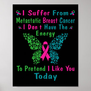 Poster Metastatic Breast Cancer Awareness Ribbon Warrier