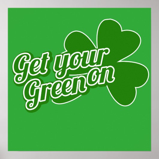 Poster Mettez votre vert sur (Devant)