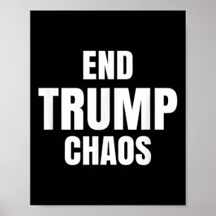 Poster Mettre fin au chaos de Trump