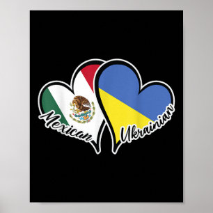Poster Mexique Ukraine Drapeau Coeur moitié mexicaine moi