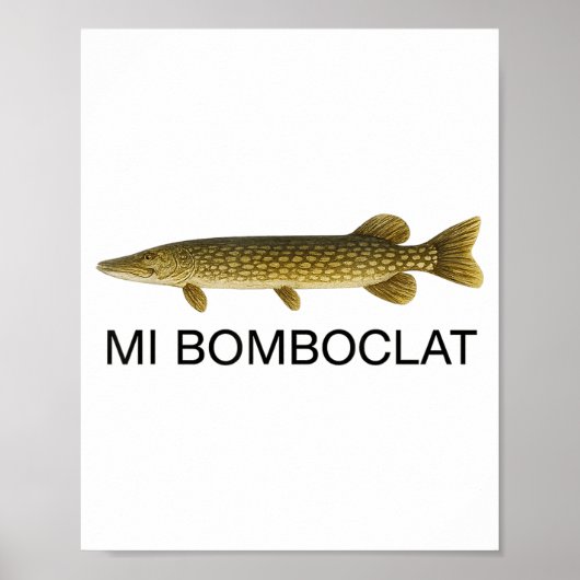 Poster Mi Bomboclat Funny Fish Jamaican Slang Graphic  (Devant)