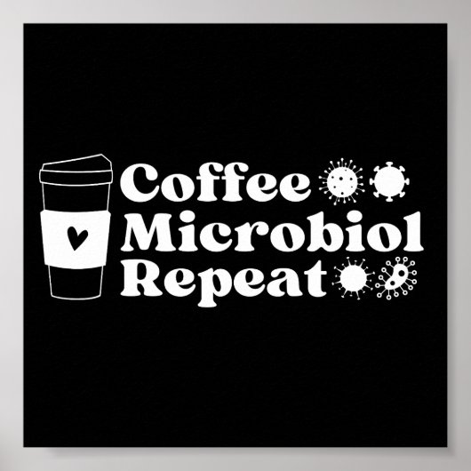 Poster Microbiologiste amusant Café Microbiologie Répétit (Devant)