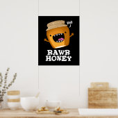 Poster Miel roux Funny Miel cru Pun de miel foncé BG (Cuisine)