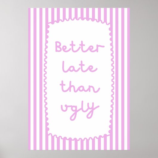 Poster Mieux Tard Que Vilain (Devant)