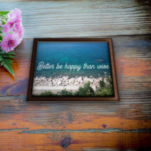 Poster Mieux vaut être heureux que l'avis proverbe sage