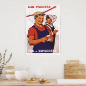 Poster Mieux vous avez travaillé plus vous serez payé (Cuisine)