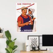 Poster Mieux vous avez travaillé plus vous serez payé (Bureau à domicile)