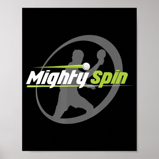 Poster Mighty Spin Ping Pong Tee Cool de tennis de table (Devant)