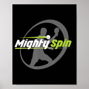Poster MightySpin  Ping Pong Tee   Table Tennis  Cool