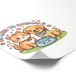 Poster Mignon Kawaii Soyez gentil envers les animaux Auto