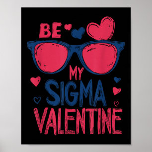 Poster Mignonne Be My Sigma Valentine Rizz Heart Day Enfa