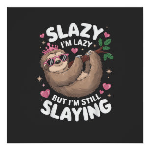 Poster Mignonne fille tween drôle animal paresseux slay m