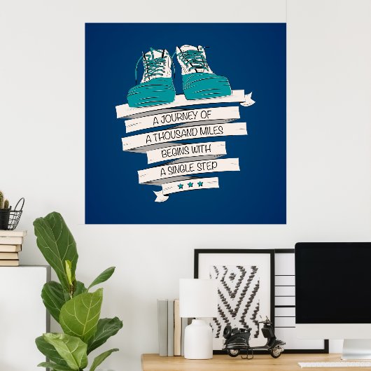 Poster mille milles commence par une seule étape (Bureau à domicile)