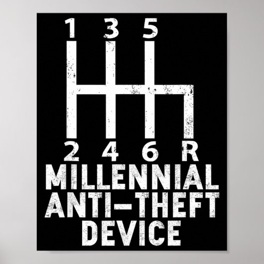 Poster Millennial Anti Theft Device _ Funny Stick Shift  (Devant)