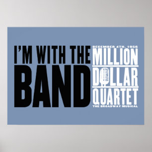 Poster Million de quartet du dollar "je suis avec la