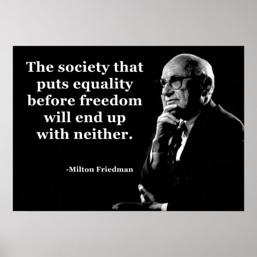 Poster Milton Friedman Equality Freedom Citation (Devant)