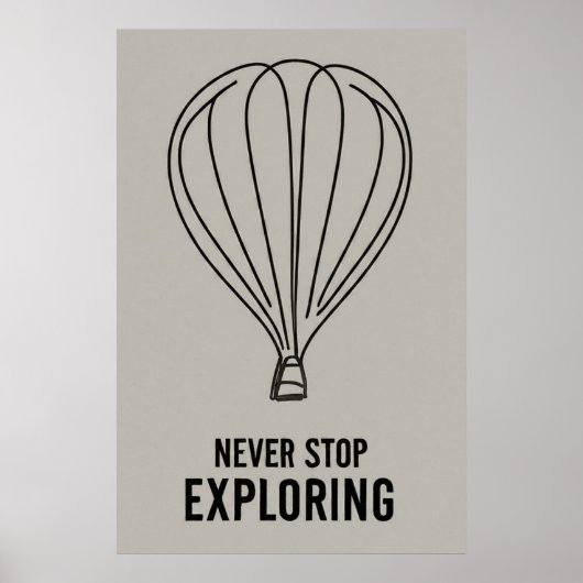 Poster Minimalisme moderne N'arrêtez jamais d'explorer (Devant)