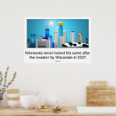 Poster Minnesota après l'invasion du Wisconsin ;) (Cuisine)