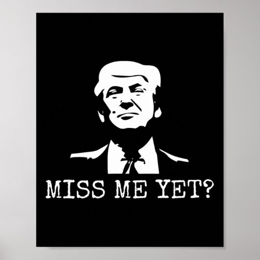 Poster - Miss Me Pourtant Donald Trump - 45ème Président  (Devant)