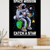 Poster Mission spatiale astronaute Attraper une étoile (Cuisine)