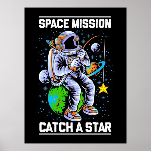 Poster Mission spatiale astronaute Attraper une étoile (Devant)