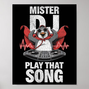 Poster Mister Dj Jouer Cette Chanson Drôle Penguin Dj Jeu
