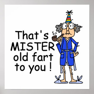 Poster Mister Old Fart Humour d'anniversaire