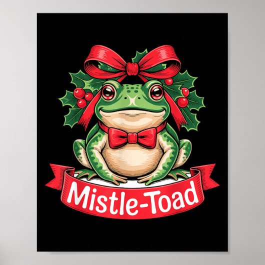 Poster Mistle-toad Funny Christmas Toad Pun  (Devant)