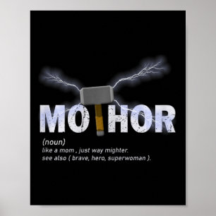 Poster Mo-thor Comme Maman Just Way Mightier Drôle Mère