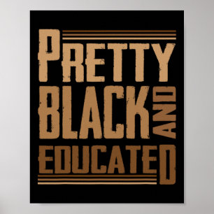 Poster Moche Noire Et Éduquée Je Suis La Forte Africaine