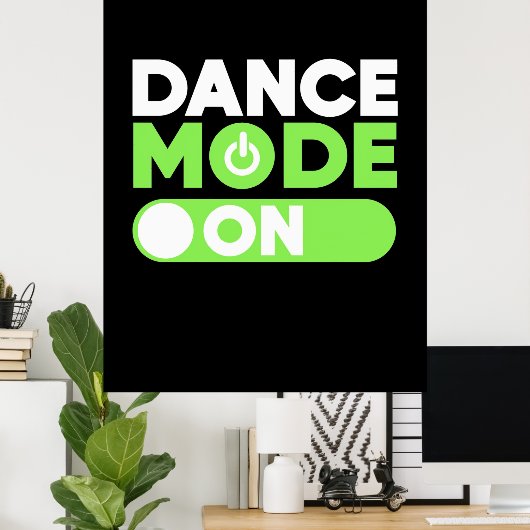 Poster Mode Danse activé (Bureau à domicile)