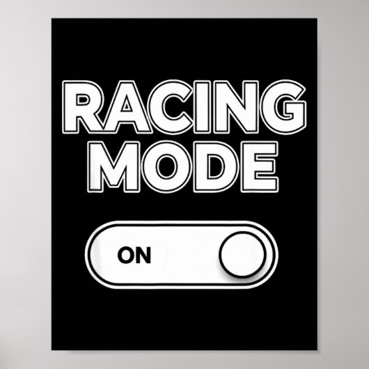 Poster Mode de course drôle disant avec interrupteur à ba (Devant)