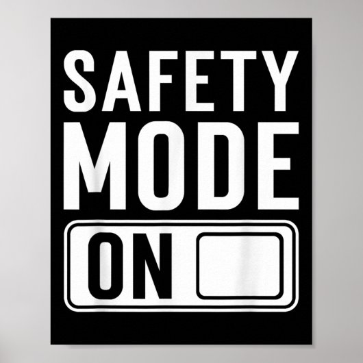 Poster Mode De Sécurité Sur La Sécurité Drôle (Devant)