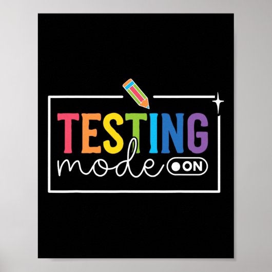 Poster Mode de test drôle activé Jour de test Motivation (Devant)