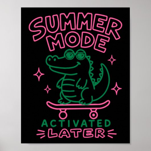 Poster Mode Été Activé À Plus Gator Design (Devant)