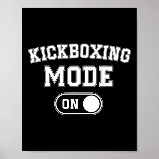 Poster Mode Kickboxing Activé Cadeau Drôle Kickboxeur Ent (Devant)