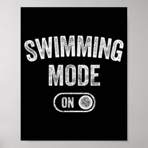 Poster Mode natation activé Cadeau drôle pour nageur Entr